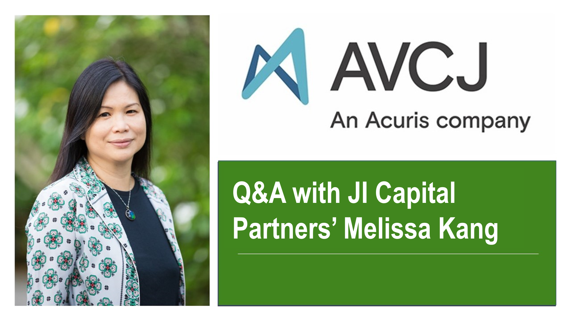 AVCJ Q&A – JI Capital Partners’ Melissa Kang